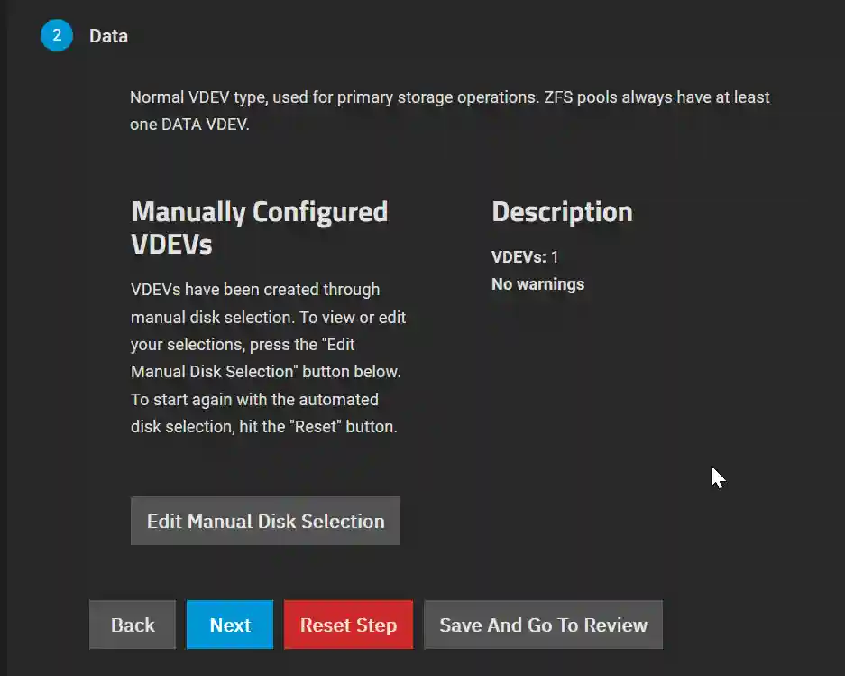A storage configuration step indicating successful manual VDEV configuration with an option to edit or reset, and a side panel showing '1 VDEV' with 'No warnings'.