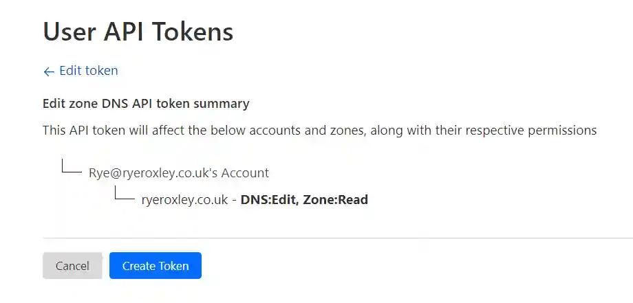 A screenshot of a user interface for creating API tokens, showing options for "DNS:Edit" and "Zone:Read" permissions for an account labeled "Rye@ryeroxley.co.uk".