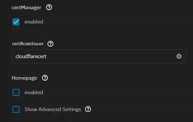 Screenshot of software settings showing options for certificate management. The certManager option is enabled, while the certificateIssuer is set to Cloudflare. The homepage is disabled with an additional option to show advanced settings.